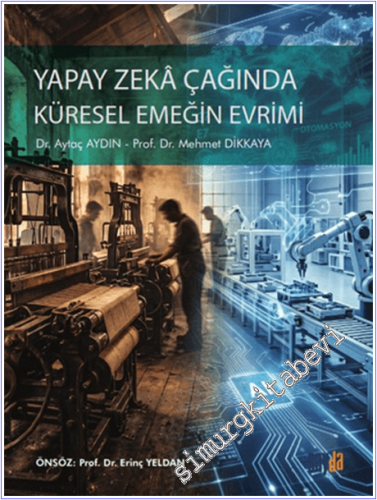 Yapay Zeka Çağında Küresel Emeğin Evrimi - 2026