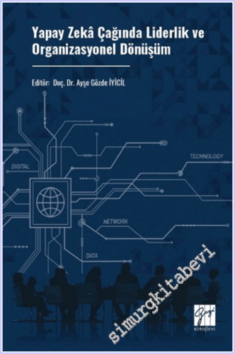 Yapay Zeka Çağında Liderlik ve Organizasyonel Dönüşüm -        2026