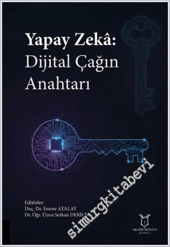 Yapay Zeka : Dijital Çağın Anahtarı -        2025