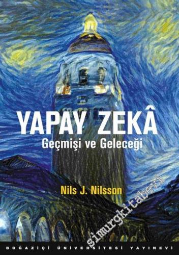Yapay Zeka Geçmişi ve Geleceği CİLTLİ -