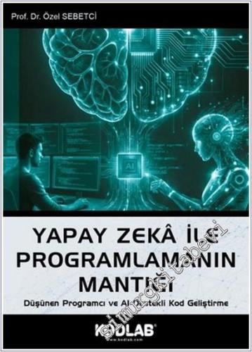 Yapay Zeka ile Programlamanın Mantığı -        2026