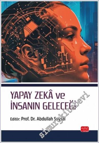 Yapay Zeka ve İnsanın Geleceği -        2025