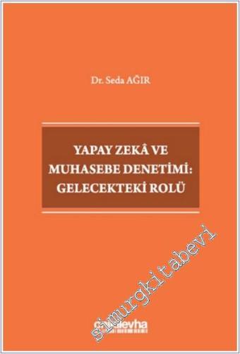Yapay Zeka ve Muhasebe Denetimi : Gelecekteki Rolü -        2025