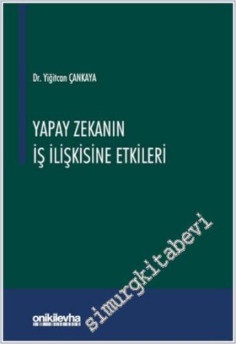 Yapay Zekanın İş İlişkisine Etkileri -        2024