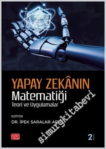 Yapay Zekanin Matematiği - Teori Ve Uygulama - 2024