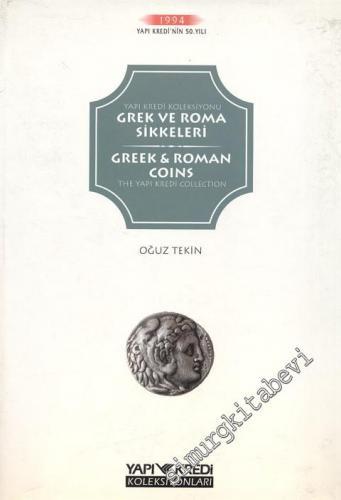 Yapı Kredi Koleksiyonu Grek ve Roma Sikkeleri = Greek & Roman Coins th