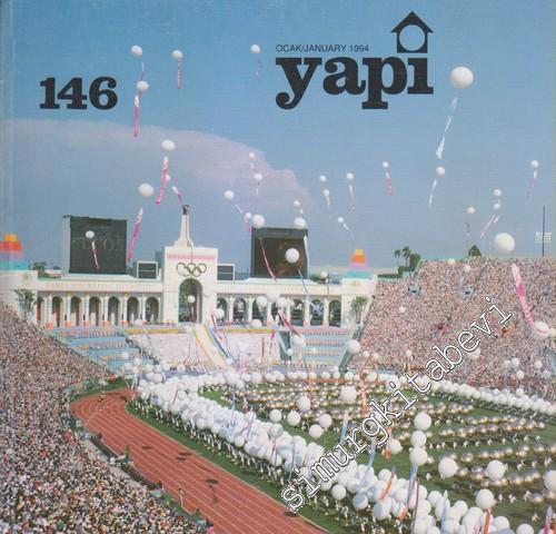 Yapı - Mimarlık Kültür ve Sanat Dergisi - Sayı: 146      Ocak