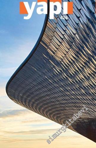 Yapı Mimarlık Tasarım Kültür Sanat Dergisi - Sayı: 426       Mayıs