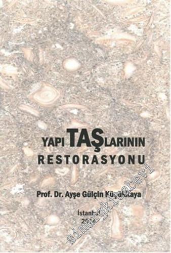 Yapı Taşlarının Restorasyonu -