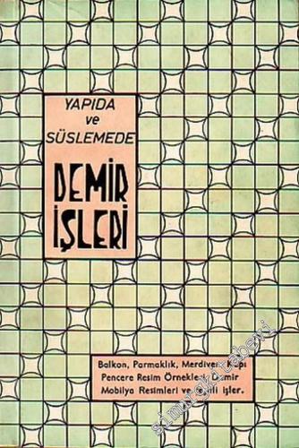 Yapıda ve Süslemede Demir İşleri -
