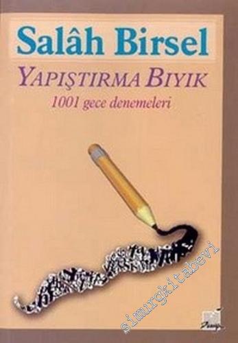 Yapıştırma Bıyık: 1001 Gece Denemeleri -        2003