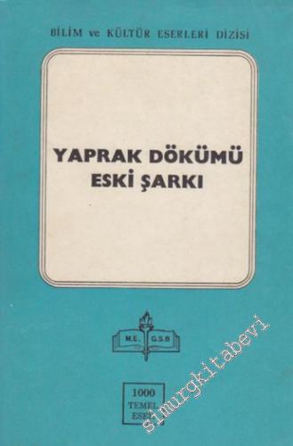 Yaprak Dökümü / Eski Şarkı -        1985