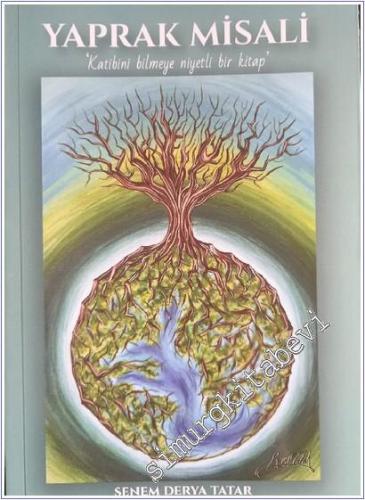 Yaprak Misali  “Katibin Bilmeye Niyetli Bir Kitap” -        2023