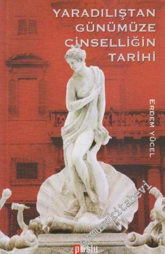 Yaradılıştan Günümüze Cinselliğin Tarihi -