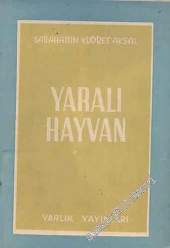 Yaralı Hayvan -        1956