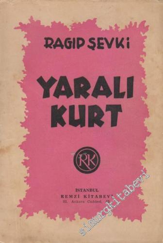 Yaralı Kurt -