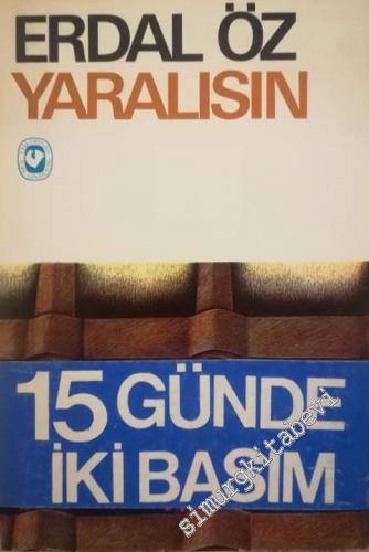 Yaralısın -