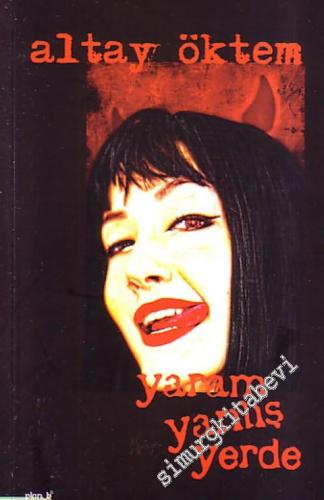 Yaram Yanlış Yerde -