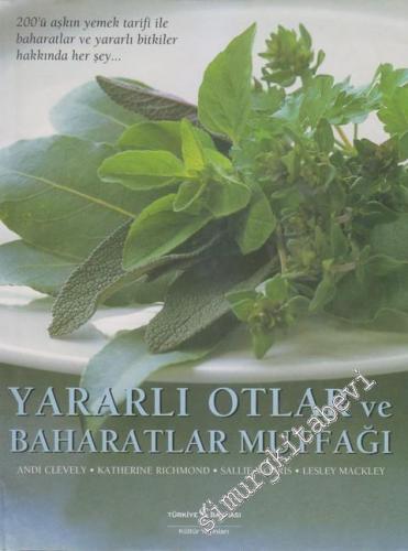 Yararlı Otlar ve Baharatlar Mutfağı -