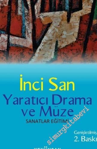 Yaratıcı Drama ve Müze - Sanatlar Eğitimi -