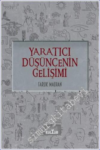 Yaratıcı Düşüncenin Gelişimi : Gençlere Yenilikçilik Övgüsü -        2022