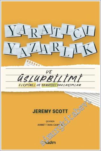 Yaratıcı Yazarlık ve Üslupbilimi : Eleştirel ve Yaratıcı Yaklaşımlar -        2025