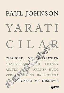 Yaratıcılar: Chaucer ve Dürer'den Picasso ve Disney'e -