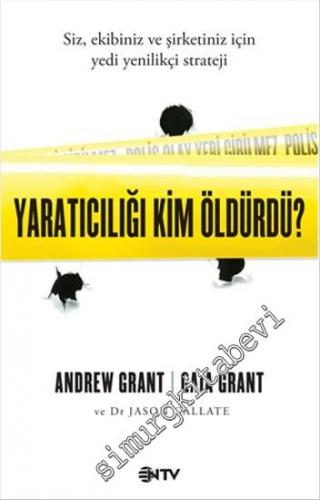 Yaratıcılığı Kim Öldürdü ? -