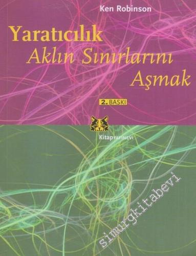 Yaratıcılık: Aklın Sınırlarını Aşmak -        2003