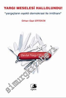 Yargı Meselesi Hallolundu! Yargıçların Eşekli Demokrasi ile İmtihanı -