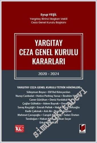 Yargıtay Ceza Genel Kurulu Kararları 2020 - 2024 CİLTLİ -        2024