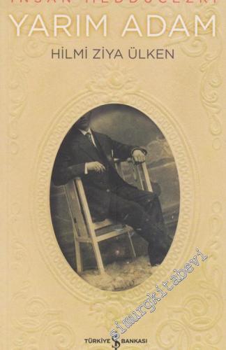 Yarım Adam: İnsan Meddücezri