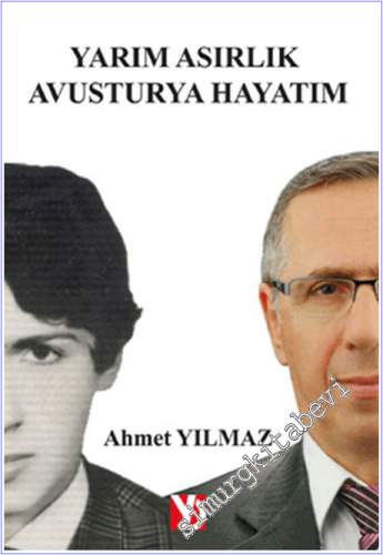 Yarım Asırlık Avusturya Hayatım - 2023