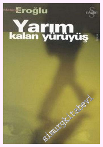 Yarım Kalan Yürüyüş -         2000