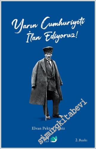 Yarın Cumhuriyeti İlan Ediyoruz -        2025