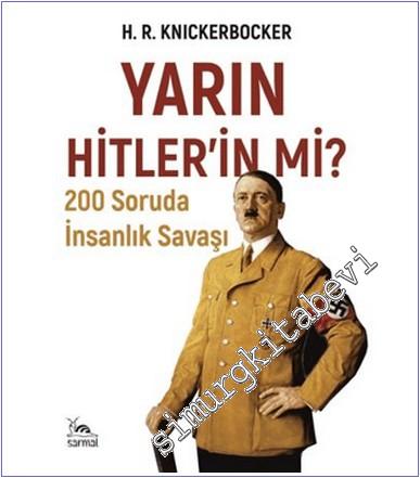 Yarın Hitlerin mi : 200 Soruda İnsanlık Savaşı -        2024