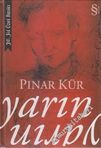 Yarın Yarın ( 30. Yıl Özel Baskı ) CİLTLİ