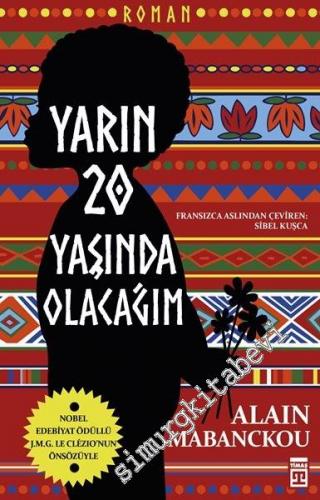 Yarın Yirmi Yaşında Olacağım -