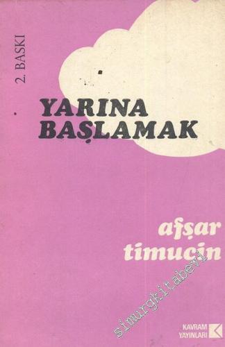 Yarına Başlamak -