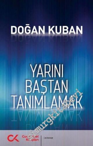 Yarını Baştan Tanımlamak -