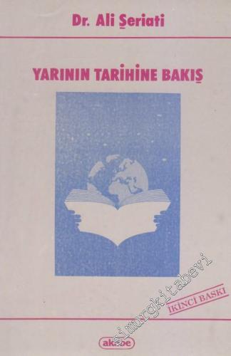 Yarının Tarihine Bakış