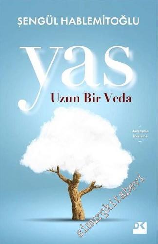 Yas : Uzun Bir Veda -