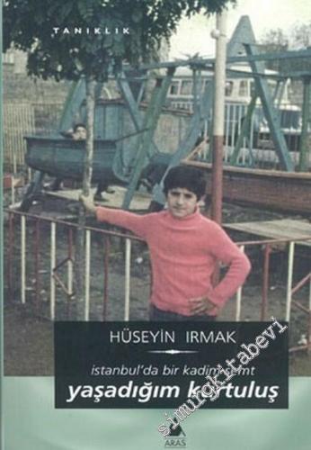 Yaşadığım Kurtuluş: İstanbul'da Bir Kadim Semt