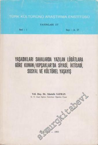 Yaşadıkları Sahalarda Yazılan Lugatlara Göre Kuman / Kıpçaklar'da Siya