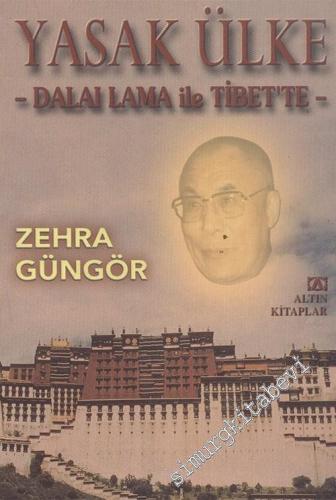Yasak Ülke: Dalai Lama ile Tibet'te