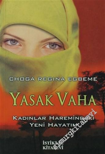 Yasak Vaha: Kadınlar Haremindeki Yeni Hayatım -        2005