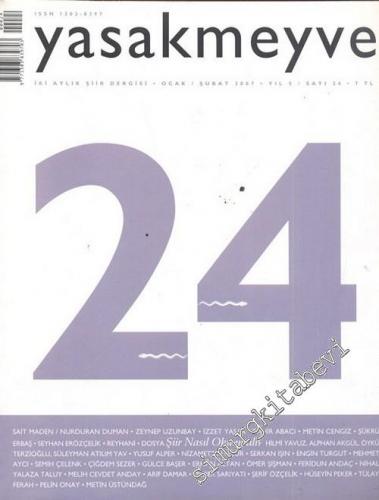 Yasakmeyve: İki Aylık Şiir Dergisi - Sayı: 24, Yıl: 5; Ocak - Şubat 2007  1