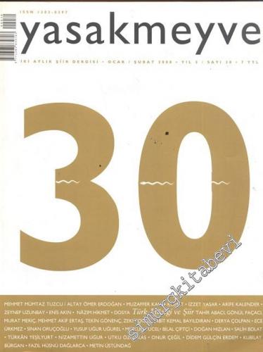 Yasakmeyve: İki Aylık Şiir Dergisi - Sayı; 30, Yıl; 5, Ocak - Şubat 2008  1