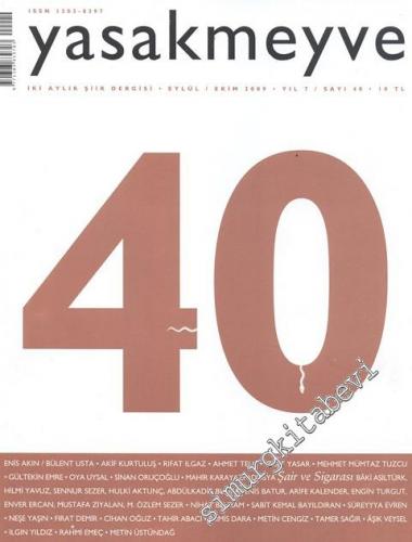 Yasakmeyve: İki Aylık Şiir Dergisi - Sayı: 40, Eylül - Ekim 2009