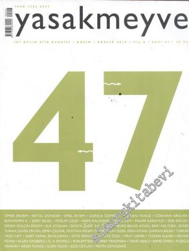 Yasakmeyve: İki Aylık Şiir Dergisi - Sayı: 47, Yıl: 8, Kasım - Aralık 